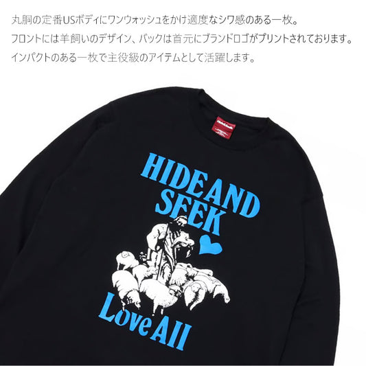 HIDE AND SEEK (ハイドアンドシーク) Love All L/S Tee(Front) ラブオールロンT ブラック