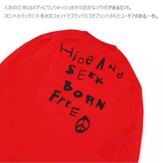 HIDE AND SEEK (ハイドアンドシーク) Handwritten L/S Tee ロンT レッド