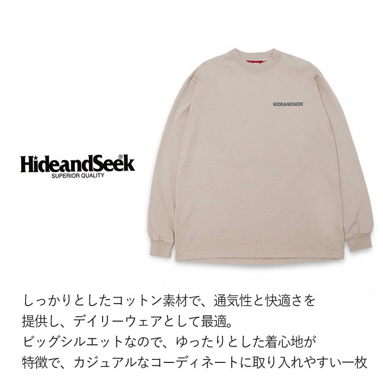 HIDE AND SEEK /H&S Logo L/S Tee(24aw) BigSilhouette ハイドアンドシーク H&S ロゴロンT (ビックシルエット) サンド